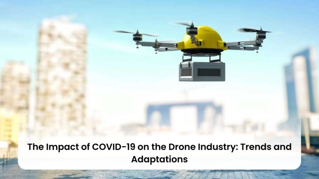 COVID 19 on the Drone