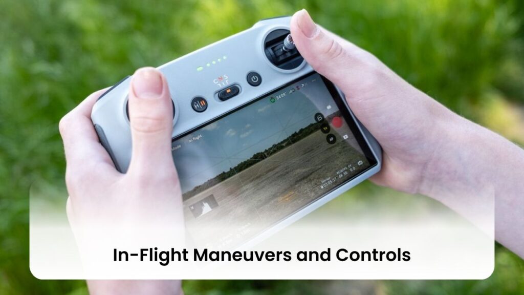 Maneuvers and Controls