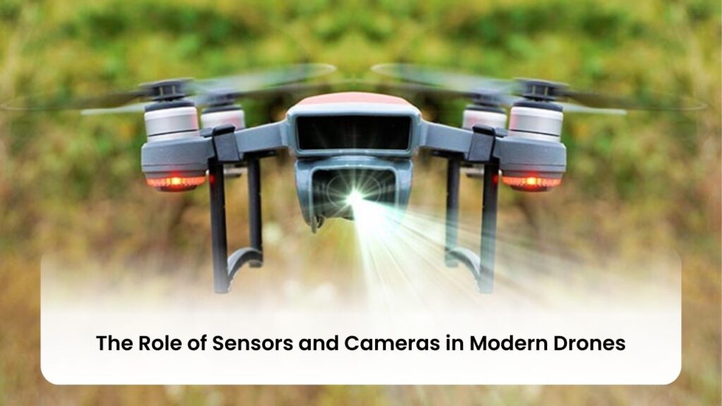 Sensors and Cameras in Drones