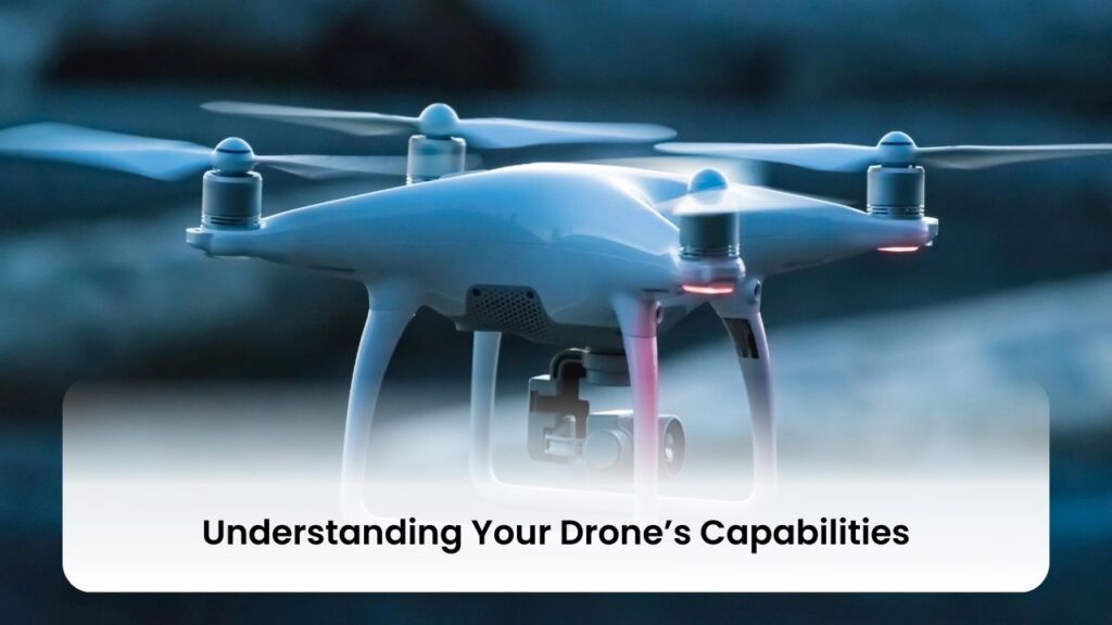 Understanding Your Drone