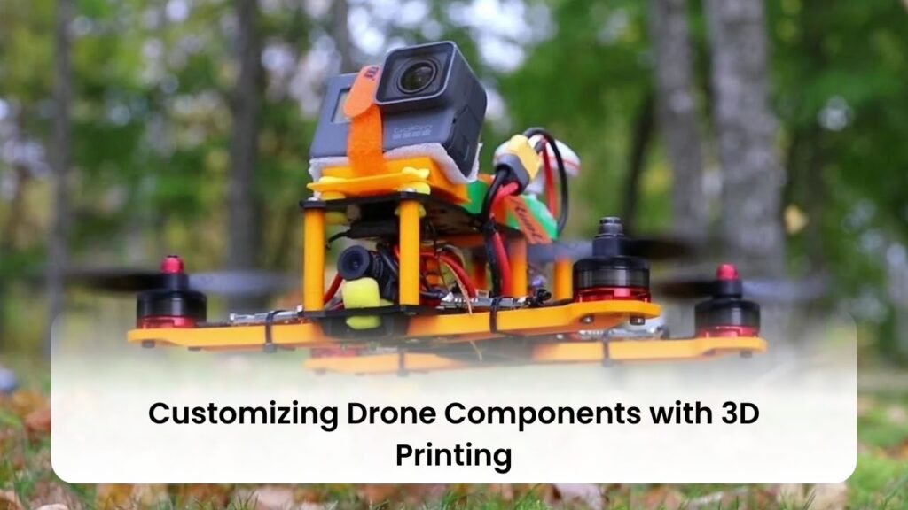 Customizing Drone