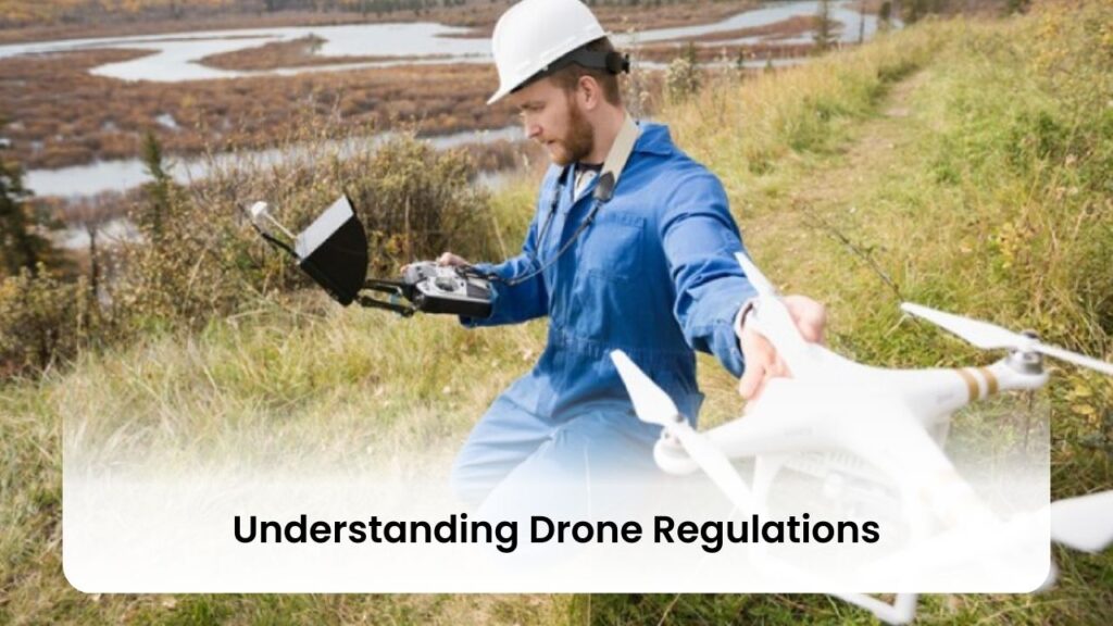 Drone Regulations